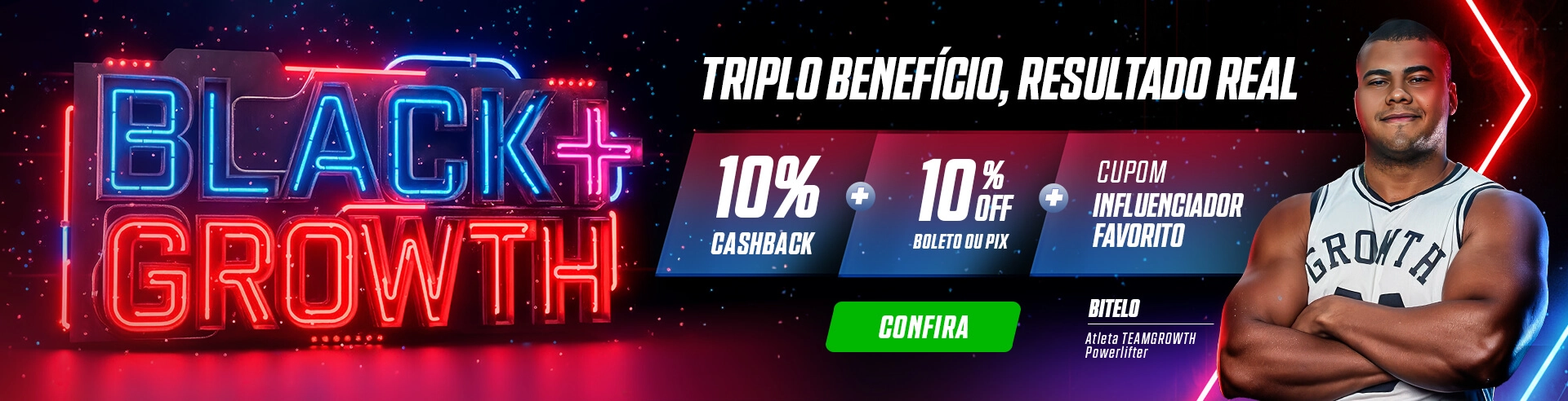 Black Friday Atleta Bitelo -  Growth Supplements!