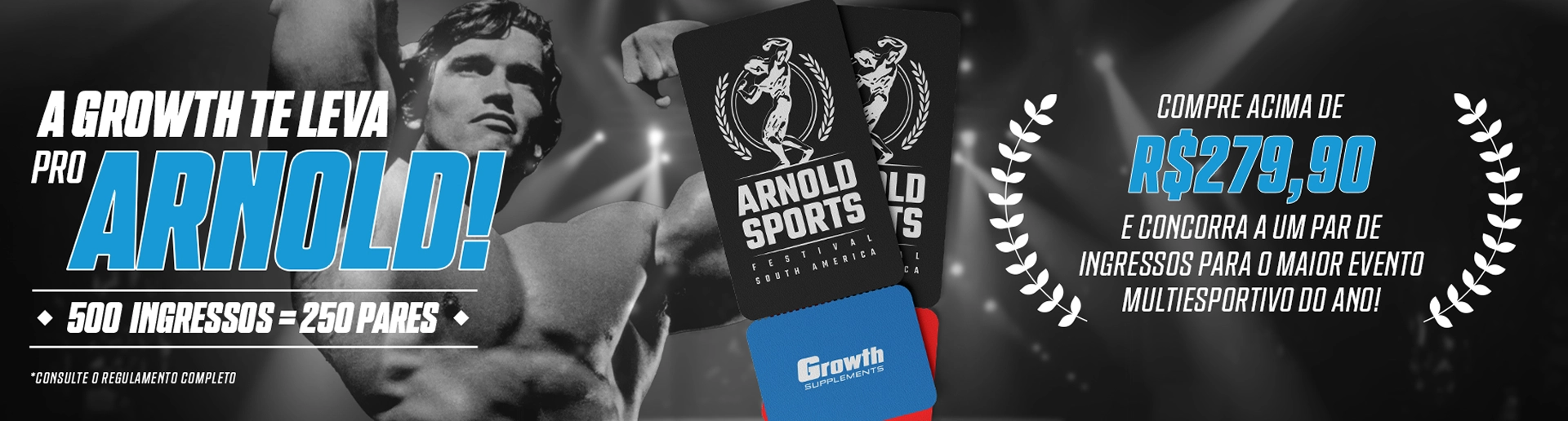 Promoção Growth leva pro Arnold com 500 ingressos e 250 pares