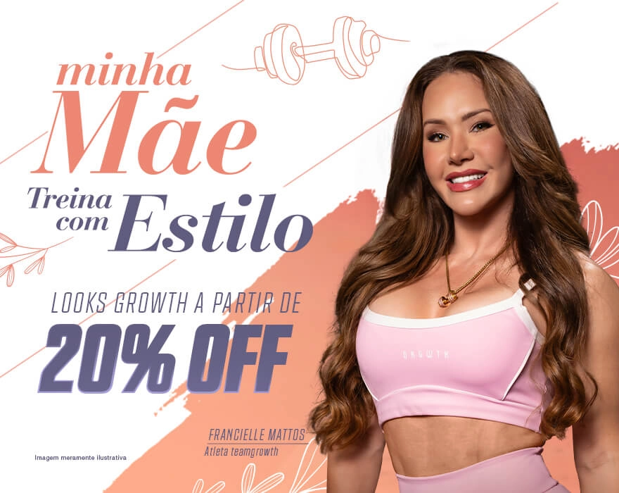 Minha mãe treina com estilo - Growth Supplements