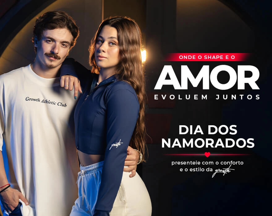 Campanha dia dos namorados - Growth Supplements